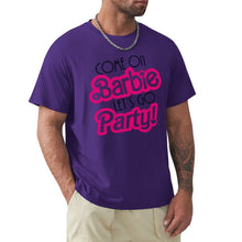 將圖片載入圖庫檢視器 Come On barbie let&#39;s Go Party T-Shirt IAMQUEEN FASHION 
